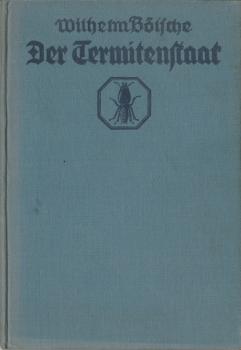 Buch Termiten Staat von Wilhelm Bölsche 1931