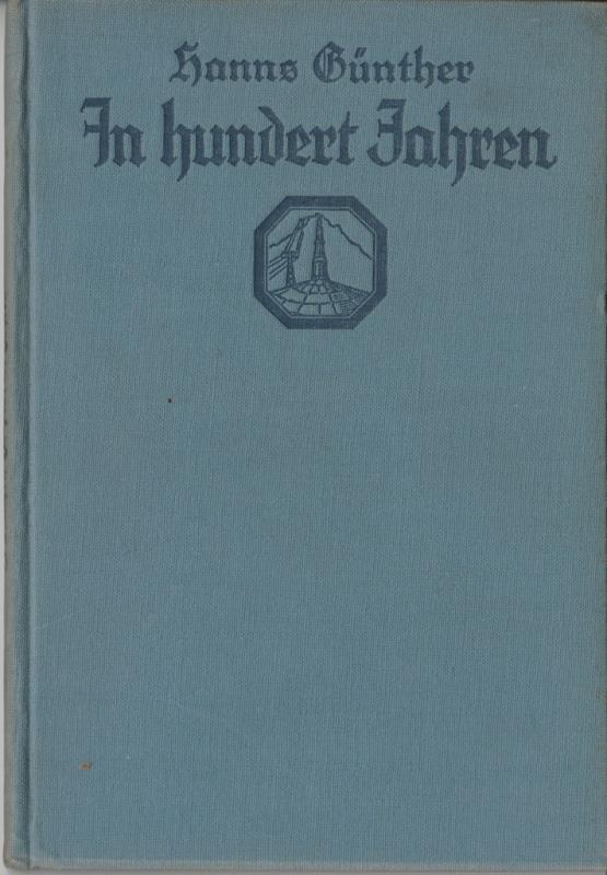 Buch In hundert Jahren von Hanns Günther 1931